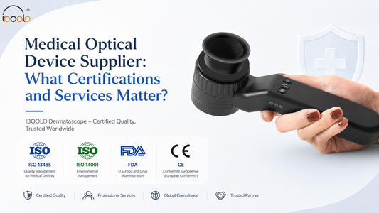 Medical Optical Device Supplier: What Certifications and Services Matter?