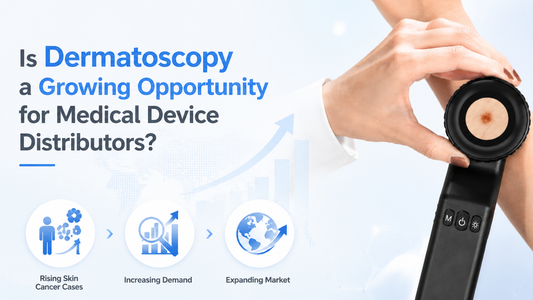 Is Dermatoscopy a Growing Opportunity for Medical Device Distributors?